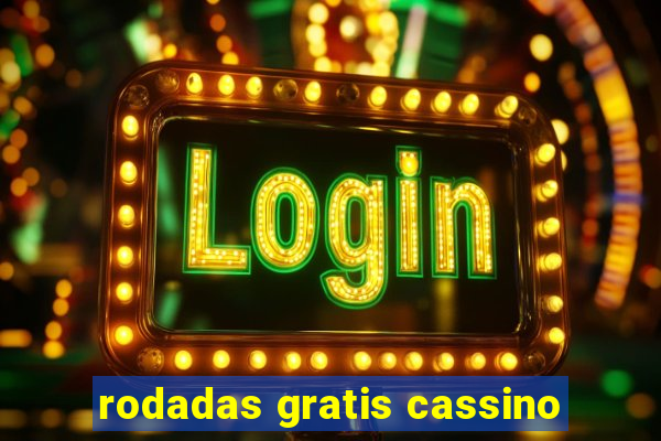 rodadas gratis cassino